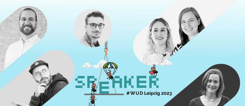 Banner zum Speaker-Event #WUD Leipzig 2023 mit Porträtfotos der Vortragenden und dem Veranstaltungslogo.